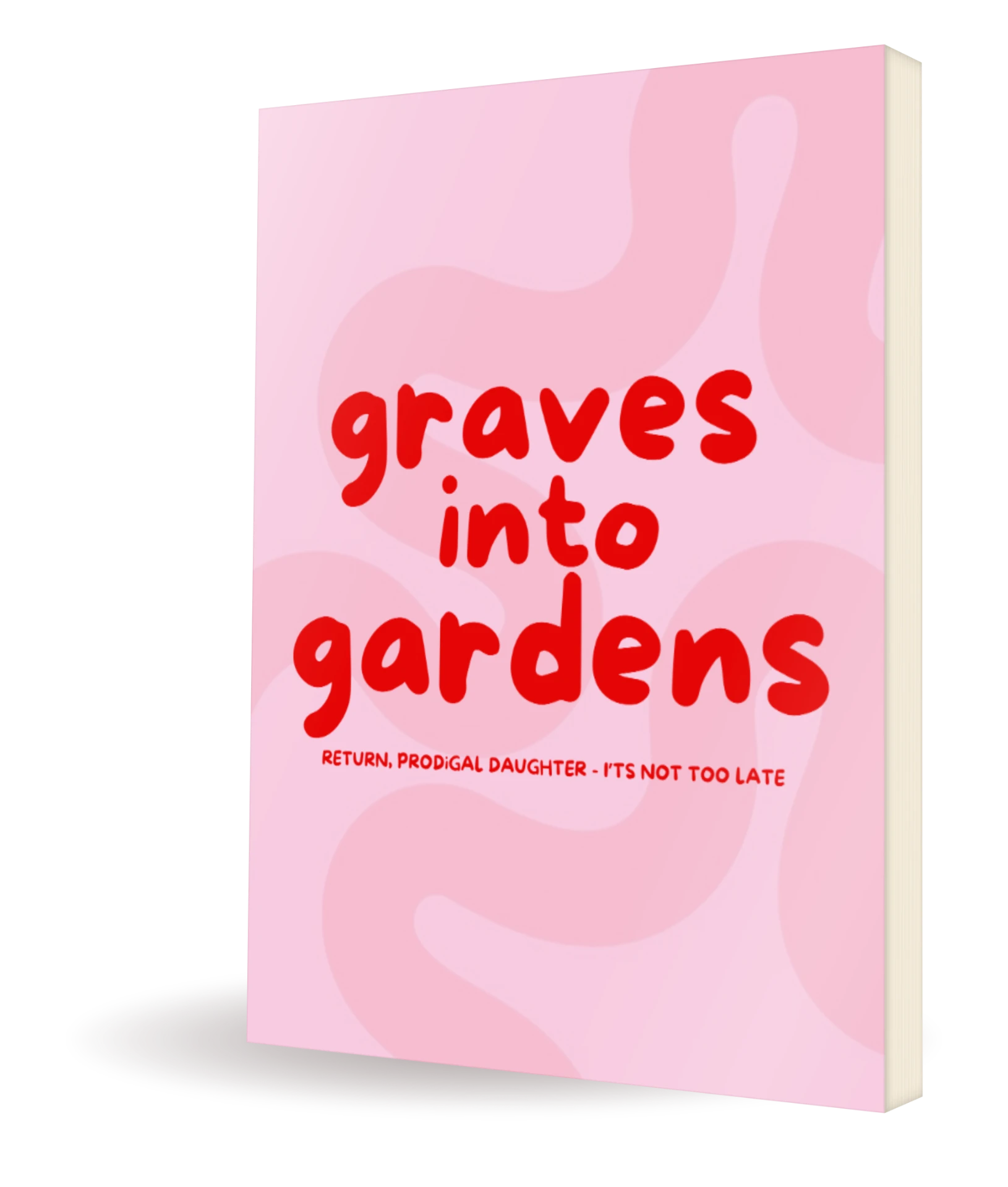 Graves into Gardens front cover